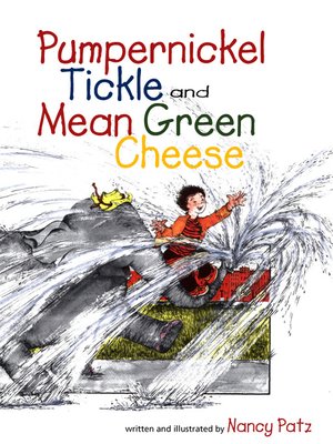 cover image of Pumpernickel Tickle and Mean Green Cheese